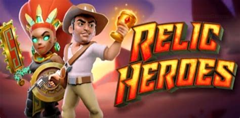 Relic Heroes .
